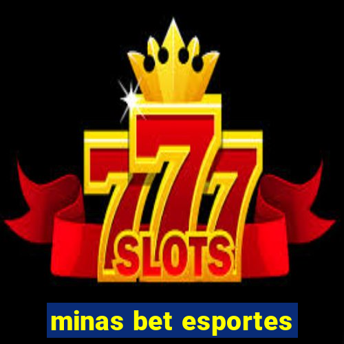 minas bet esportes