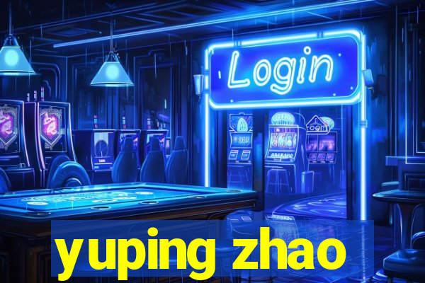 yuping zhao