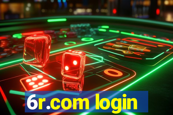 6r.com login