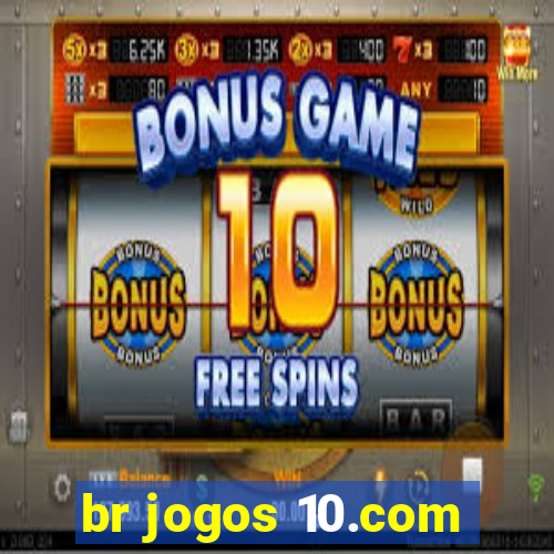 br jogos 10.com