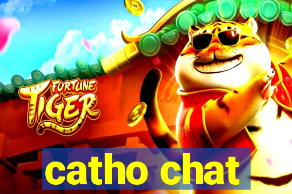 catho chat