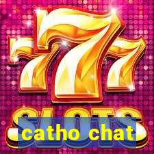 catho chat