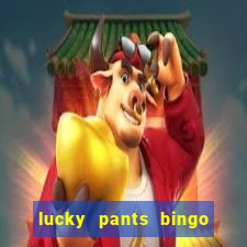 lucky pants bingo casino sister sites