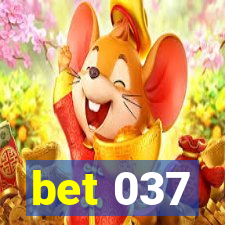 bet 037