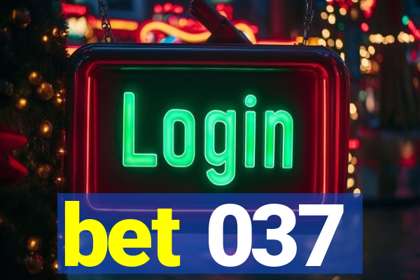 bet 037