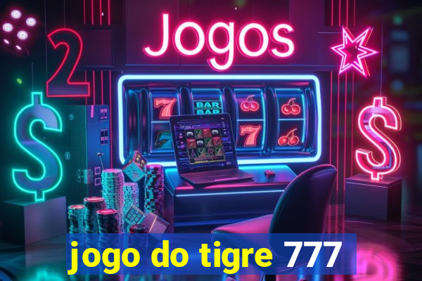 jogo do tigre 777