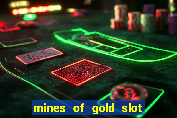 mines of gold slot free play