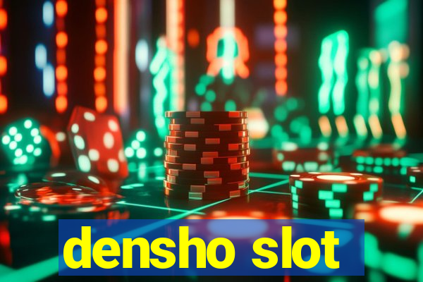 densho slot