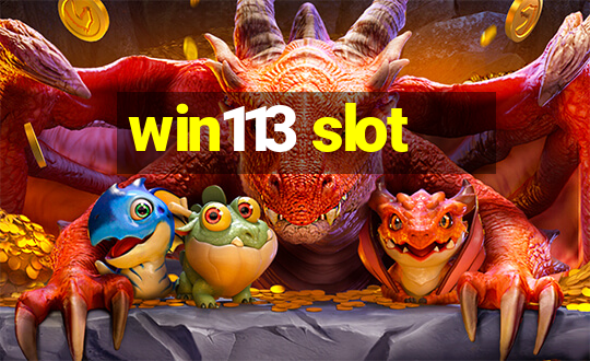 win113 slot