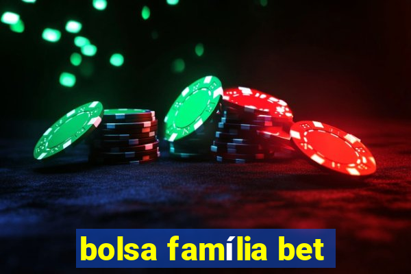 bolsa família bet