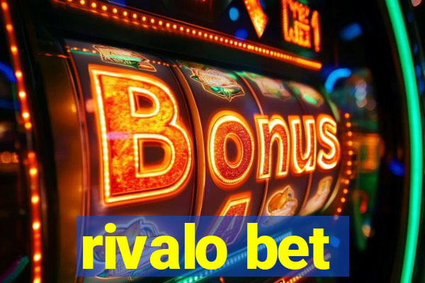 rivalo bet