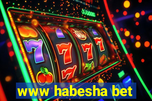 www habesha bet