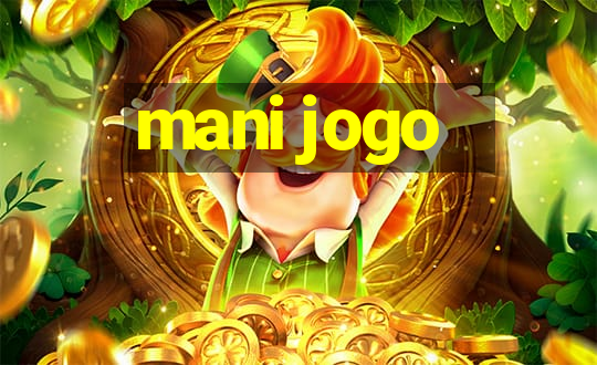 mani jogo