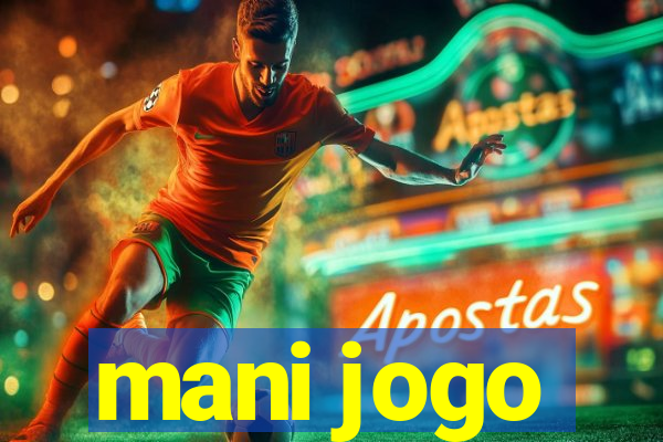 mani jogo