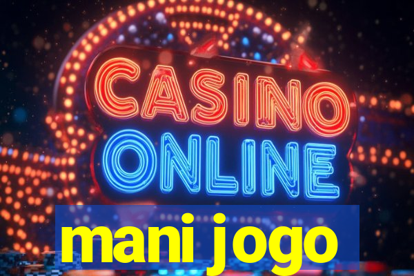 mani jogo