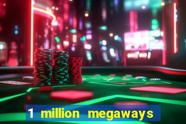 1 million megaways bc slot