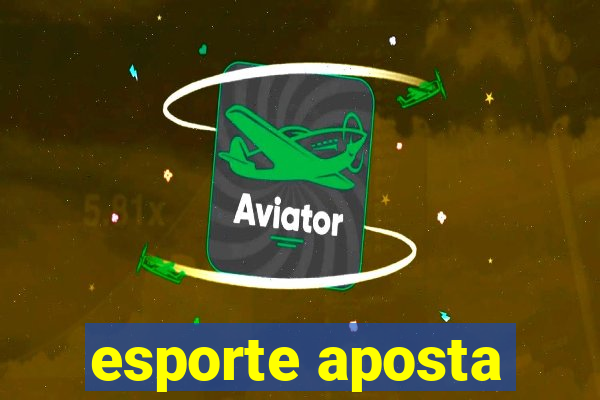 esporte aposta