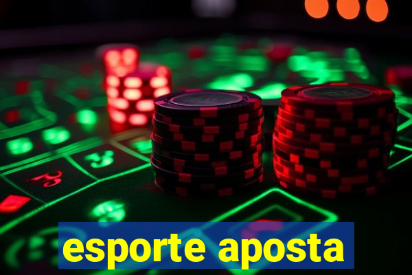 esporte aposta