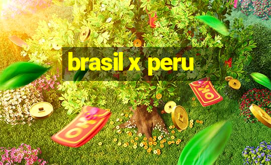 brasil x peru