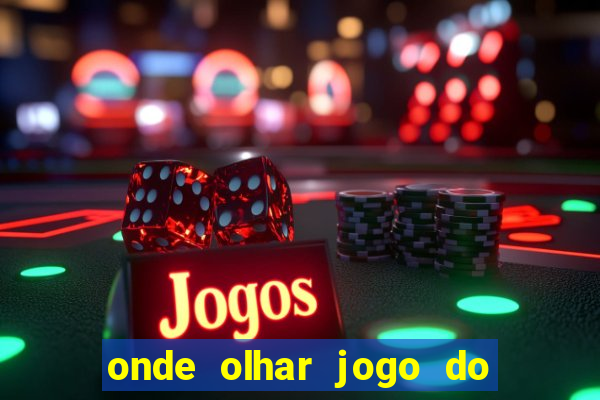 onde olhar jogo do grêmio hoje