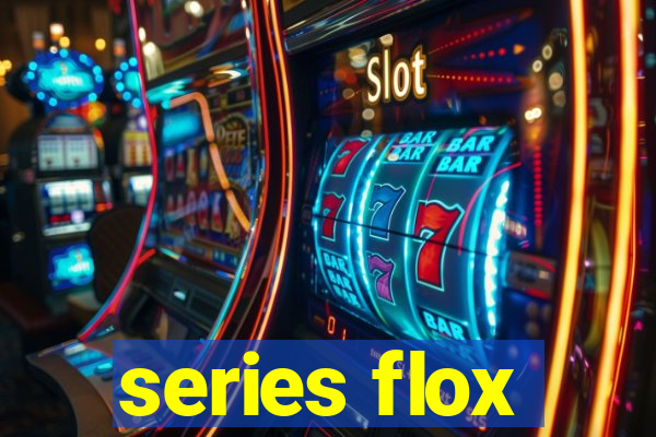 series flox