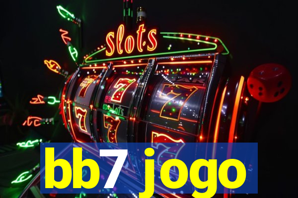 bb7 jogo