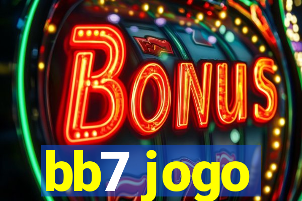 bb7 jogo