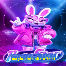 magia slots site oficial