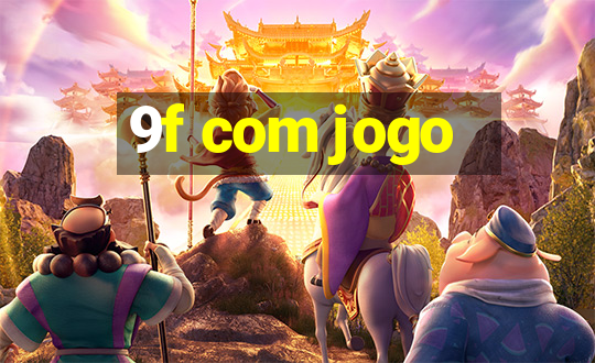 9f com jogo