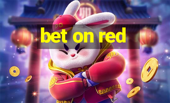 bet on red