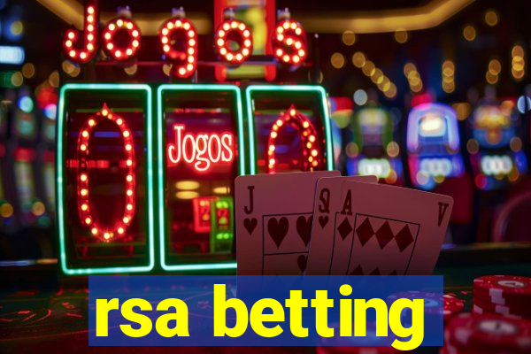 rsa betting