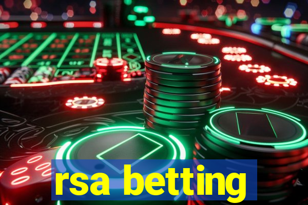 rsa betting