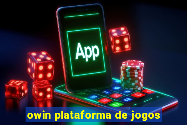 owin plataforma de jogos