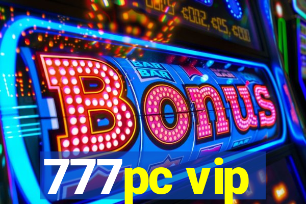 777pc vip