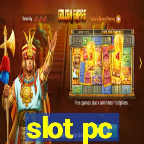 slot pc