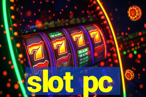 slot pc