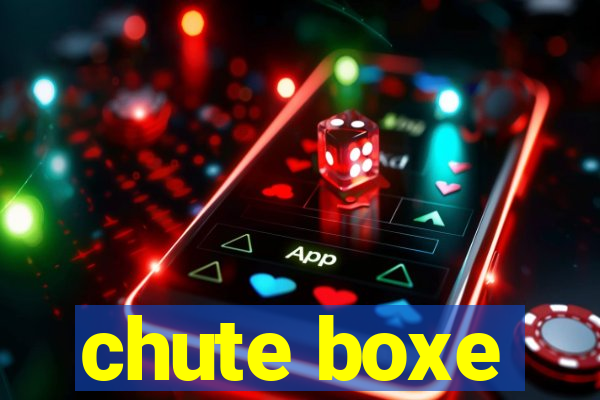 chute boxe