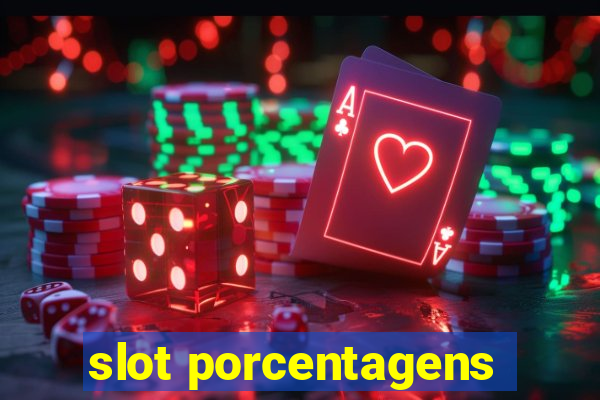 slot porcentagens