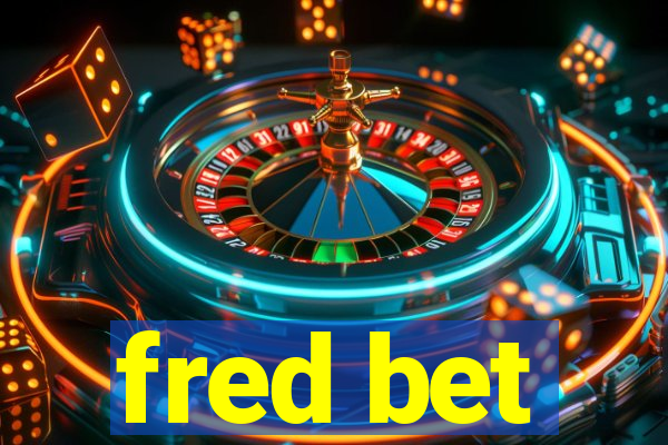 fred bet