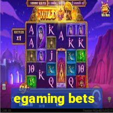 egaming bets