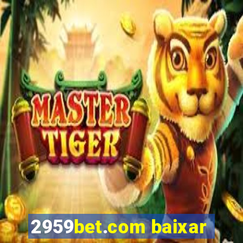 2959bet.com baixar