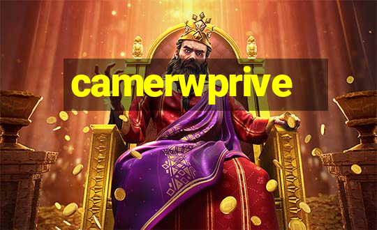 camerwprive