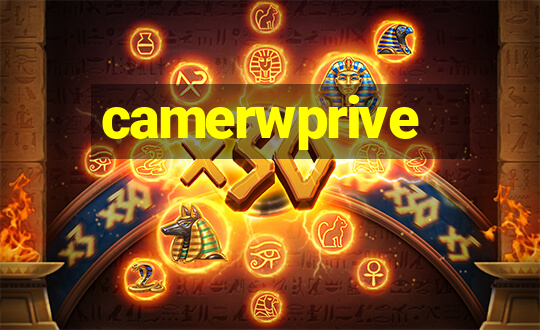 camerwprive