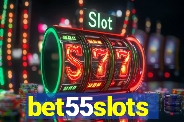 bet55slots