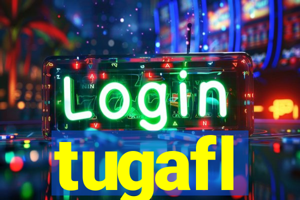 tugafl