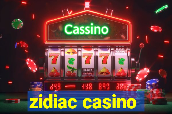 zidiac casino