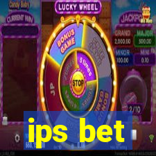 ips bet