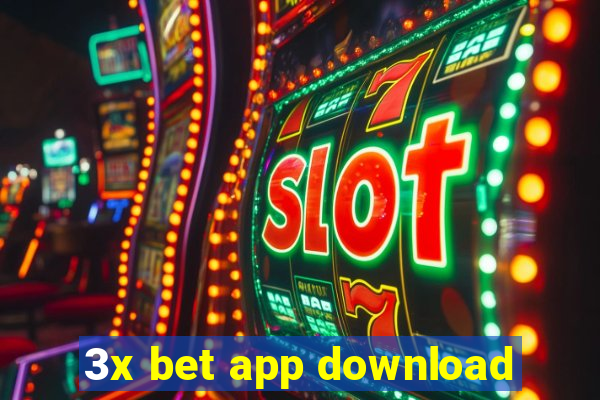 3x bet app download