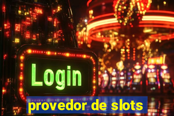 provedor de slots