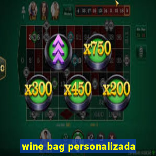 wine bag personalizada